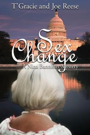 Sex Change: A Nina Bannister Mystery image number 0