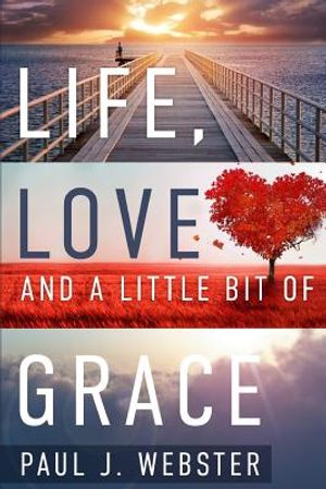 Life, Love and a Little Bit of Grace image number 0