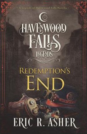 Redemption's End: A Legends of Havenwood Falls Novella image number 0