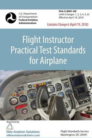 Flight Instructor Practical Test Standards For Airplane (FAA-S-8081-6D) image number 0