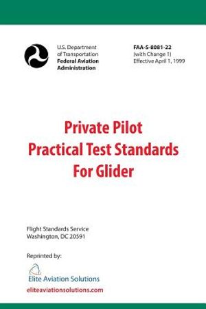 Private Pilot Practical Test Standards For Glider (FAA-S-8081-22) image number 0