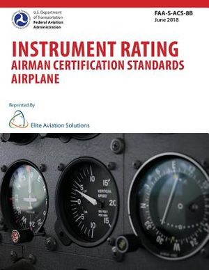 Instrument Rating Airman Certification Standards Airplane FAA-S-ACS-8B image number 0