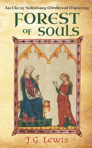 Forest of Souls: An Ela of Salisbury Medieval Mystery image number 0