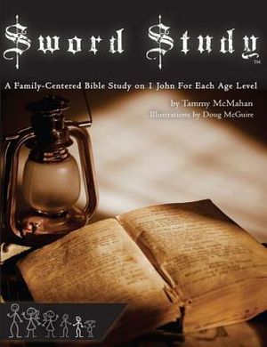 Sword Study - I John Level 2: A Family-Centered Bible Study for Ages 7 to 10 image number 0