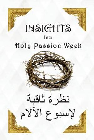 Insights Into Holy Passion Week image number 0