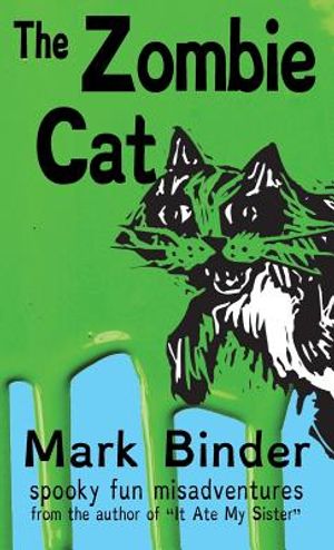 The Zombie Cat - Dyslexie Font Edition: spooky fun misadventures image number 0