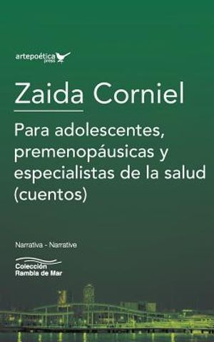 Para Adolescentes, Premenop&aacute;usicas Y Especialistas de la Salud: (cuentos) image number 0