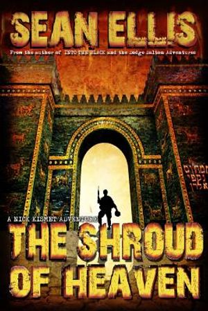 The Shroud of Heaven: A Nick Kismet Adventure image number 0