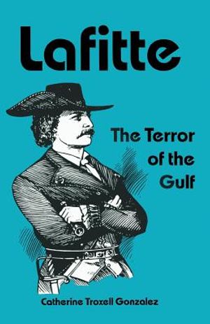Lafitte: The Terror of the Gulf image number 0