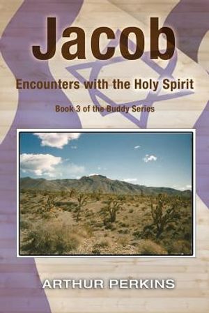 Jacob: Encounters with the Holy Spirit image number 0