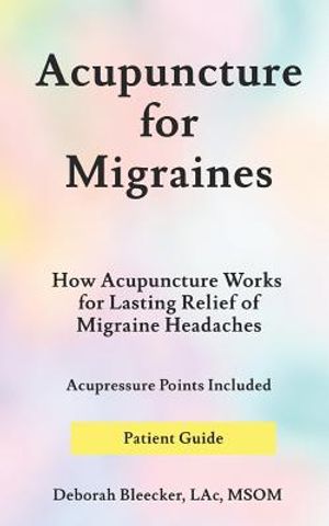 Acupuncture for Migraines: How Acupuncture Works for Lasting Relief of Migraine Headaches image number 0