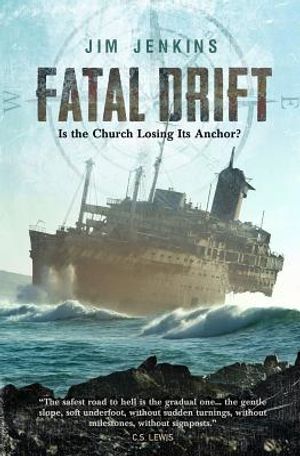 Fatal Drift: Is the Church Losing Its Anchor? image number 0