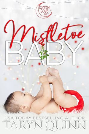 Mistletoe Baby: A Crescent Cove Bite image number 0