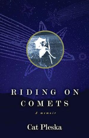 Riding on Comets: A Memoir image number 0