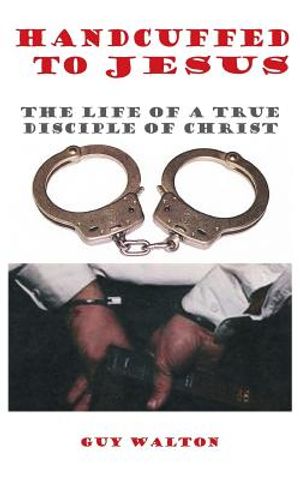 Handcuffed to Jesus image number 0