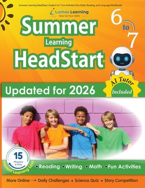 Summer Learning HeadStart, Grade 6 to 7: Fun Activities Plus Math, Reading, and Language Workbooks: Bridge to Success with Common Core Aligned Resourc image number 0