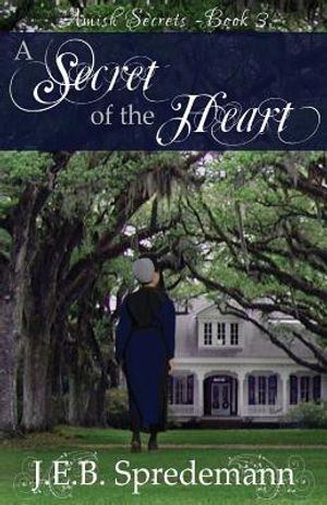 A Secret of the Heart (Amish Secrets #3) image number 0