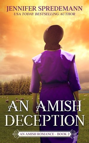An Amish Deception (King Family Saga - 2): An Amish Romance image number 0