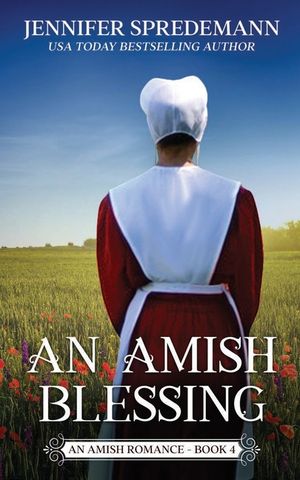 An Amish Blessing (King Family Saga - 4): An Amish Romance image number 0