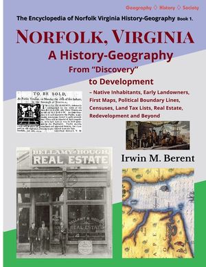 Norfolk, Virginia: A History-Geography from "Discovery" to Development image number 0