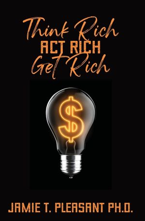 Think Rich Act Rich Get Rich image number 0