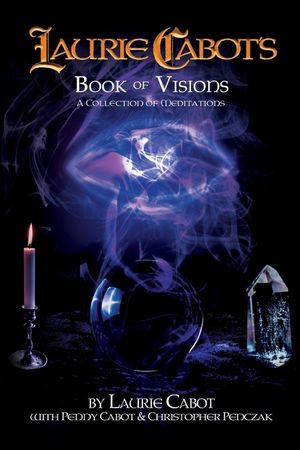 Laurie Cabot's Book of Visions: A Collection of Meditations image number 0
