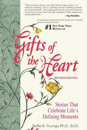 Gifts of the Heart--Short Stories That Celebrate Life's Defining Moments image number 0