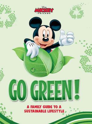 Go Green! : A Family Guide to a Sustainable Lifestyle image number 0