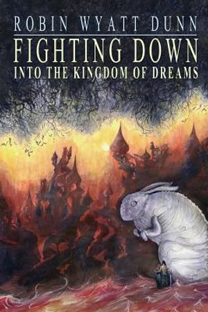 Fighting Down Into the Kingdom of Dreams image number 0