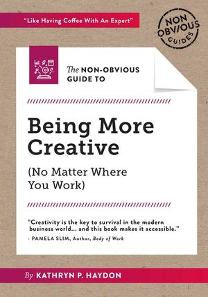 The Non-Obvious Guide to Being More Creative image number 0