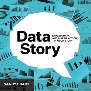 DataStory: Explain Data and Inspire Action Through Story image number 0