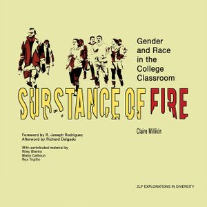 Substance of Fire: Gender and Race in the College Classroom image number 0
