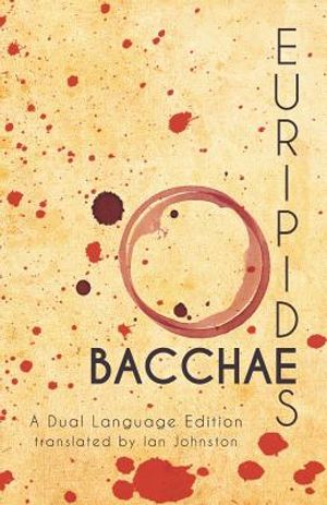 Euripides' Bacchae: A Dual Language Edition image number 0