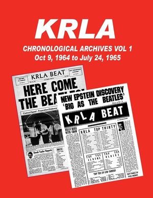 KRLA Chronological Archives Vol 1: October 9, 1964 to July 24, 1965 image number 0