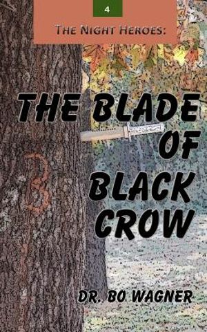 The Night Heroes: The Blade of Black Crow image number 0