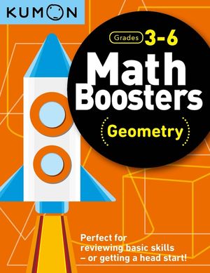 Kumon Math Boosters: Geometry: Grades 3-6 image number 0