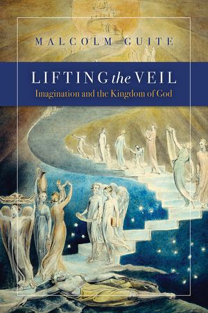 Lifting the Veil: Imagination and the Kingdom of God image number 0