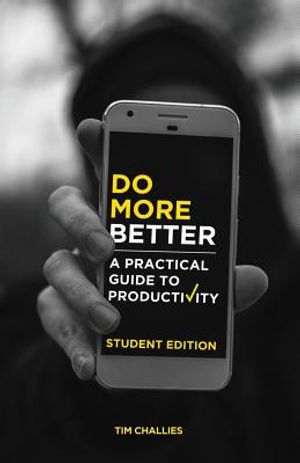 Do More Better (Student Edition): A Practical Guide to Productivity image number 0