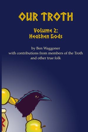 Our Troth: Heathen Gods image number 0
