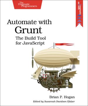 Automate with Grunt: The Build Tool for JavaScript image number 0