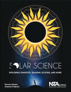 Solar Science: Exploring Sunspots, Seasons, Eclipses, and More image number 0
