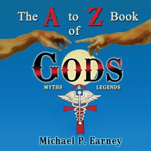 The A to Z Book of Gods: Myths and Legends image number 0