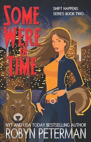 Some Were in Time: Shift Happens Book 2 image number 0