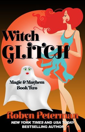 Witch Glitch: Magic and Mayhem Book Two image number 0