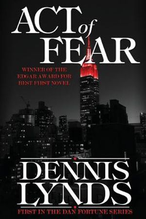 Act of Fear: #1 in the Edgar Award-winning Dan Fortune mystery series image number 0
