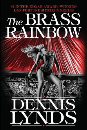 The Brass Rainbow: #2 in the Edgar Award-winning Dan Fortune mystery series image number 0