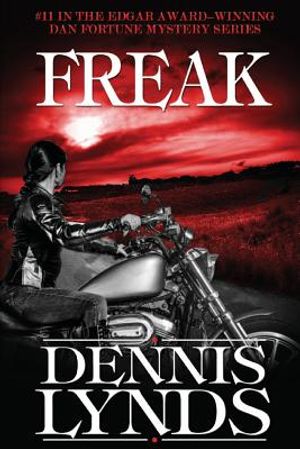 Freak: #11 in the Edgar Award-winning Dan Fortune mystery series image number 0