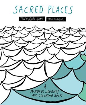 Sacred Places: A Mindful Journey and Coloring Book image number 0