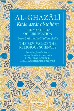 The Mysteries of Purification: Book 3 of the Revival of the Religious Sciences image number 0