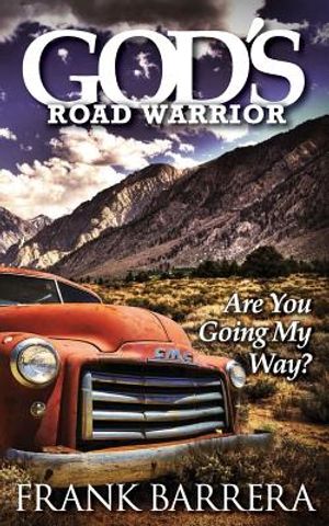 God's Road Warrior: Are You Going My Way? image number 0